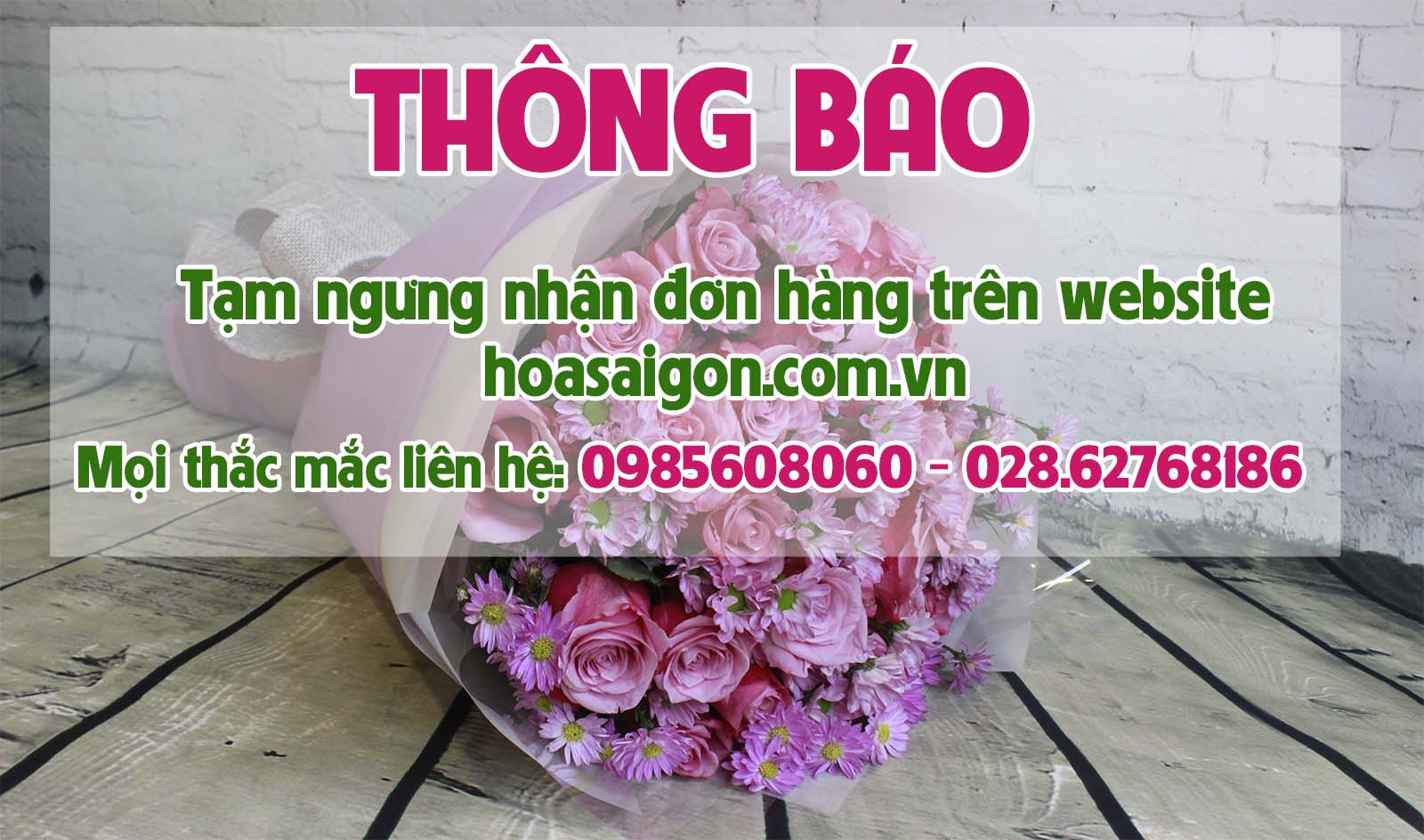 Hoa Sài Gòn thông báo ngưng nhận đơn hàng online