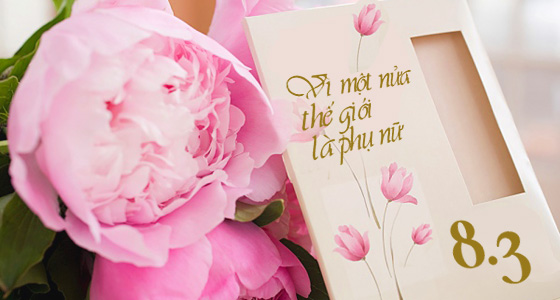 Hãy để Hoa Sài Gòn đồng hành cùng bạn trong dịp tặng hoa ngày Quốc tế phụ nữ sắp đến bạn nhé